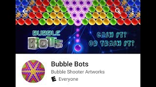 Bubble Bots (mobile) bubble shooter review - Cash it? Or Trash it? screenshot 4