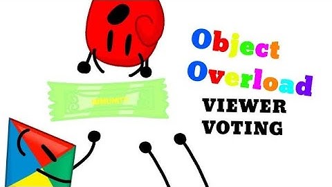 Object Overload Viewer Voting ep26 - The ticket we all want