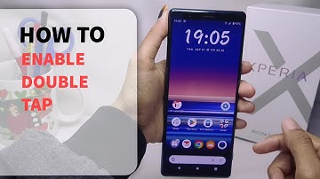 How To Enable Double Tap Screen On Sony Xperia