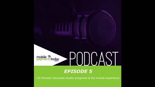 Citi Managing Director discusses loyalty programs & the mobile experience