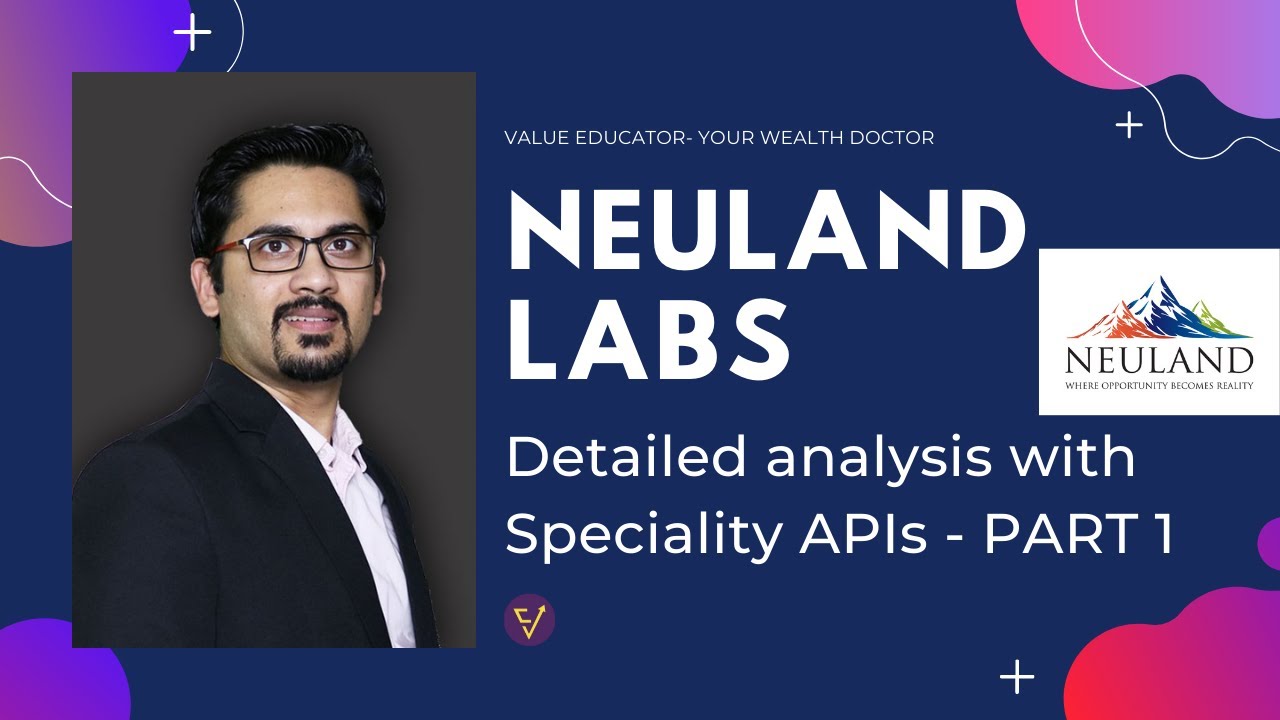 Neuland Labs Details Analysis with Speciality APIs | PART 1 - YouTube