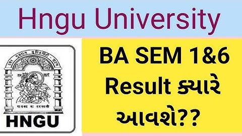 hngu Ba sem 1&6 Result kyare aavshe - sem 1&6 Result declared Hngu 2023 -
