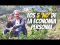 Los 5 NO's de la gestión de economía personal