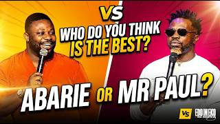 The Ultimate Comedy Abarie com vs Mr Paul who do you think has the best performance comment below
