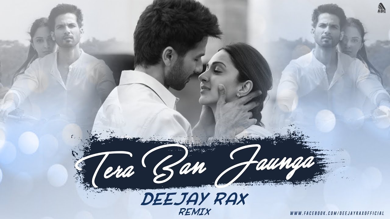 Tera Ban Jaunga (Remix) Deejay Rax