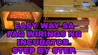 napakadaling pag wiring ng DIY.incubator | paraan para makatipid sa kuryente(part 2)