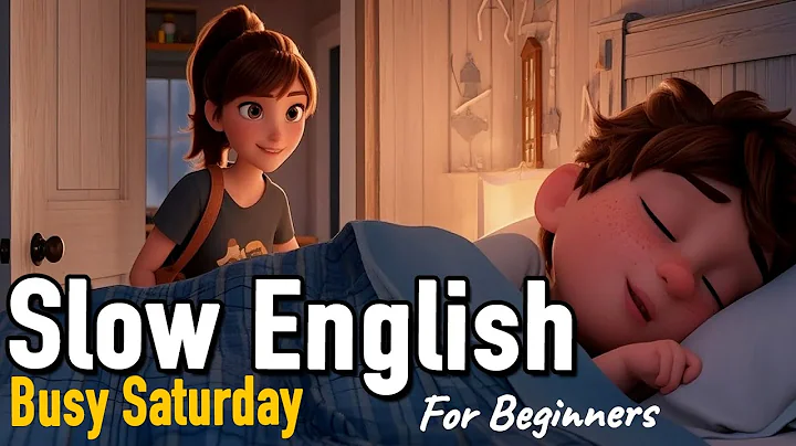 A Busy Saturday in Our Family | Slow Listening & Speaking Practice for Beginners | Daily English