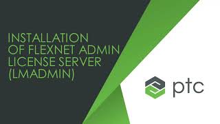 How to install Flexnet admin licenser server (LMADMIN)