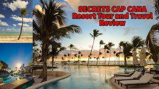 SECRETS CAP CANA - The Best Dominican Republic Resort Tour and Travel Review
