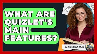 What Are Quizlet's Main Features? - Ultimate Study Hacks