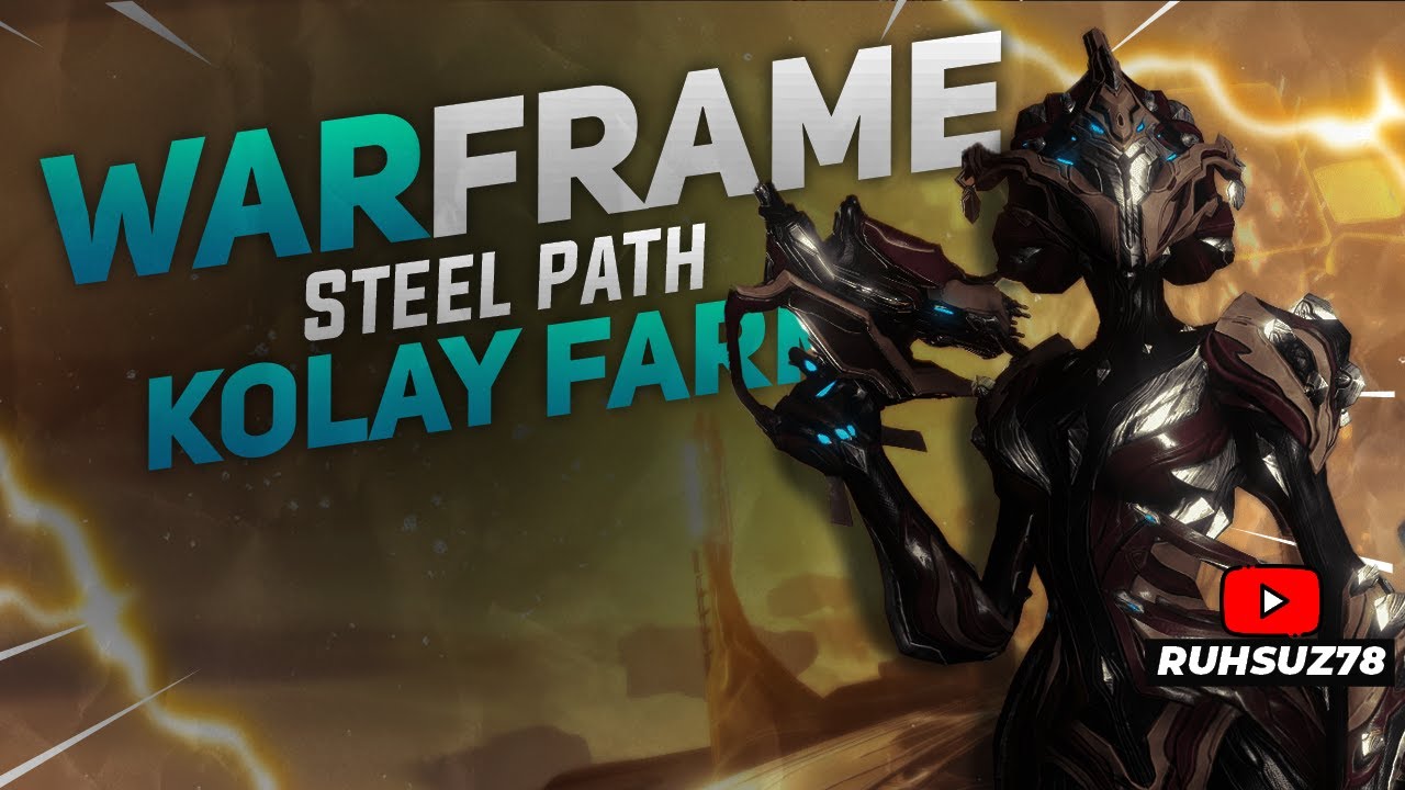 WARFRAME Steel Essence Kolay Farm Türkçe 2021 YouTube