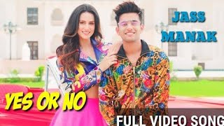 Yes or no : jass manak (official video ...