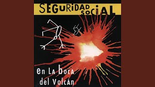 Video thumbnail of "Seguridad Social - Un beso y una flor"