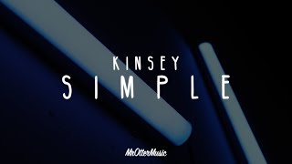 Kinsey - Simple (Lyrics)