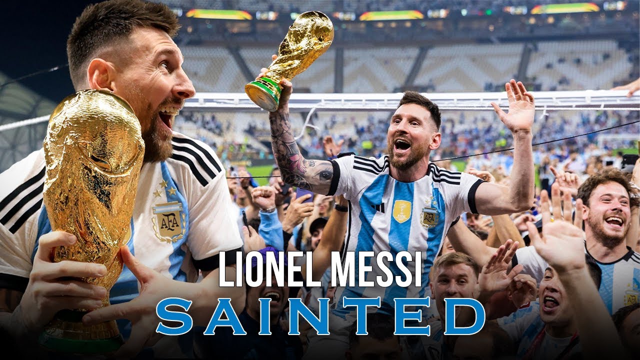 Lionel Messi  SAINTED  Official World Cup Film 2022