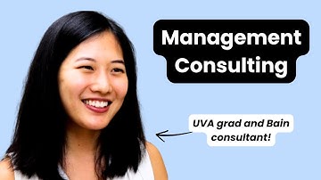 What is Management Consulting? (BCG, Bain, McKinsey)