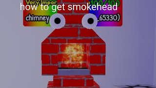 how to get smoke head in DFRPG