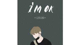 iKON - I'M OK [Karaoke/Instrumental] by GOMAWO