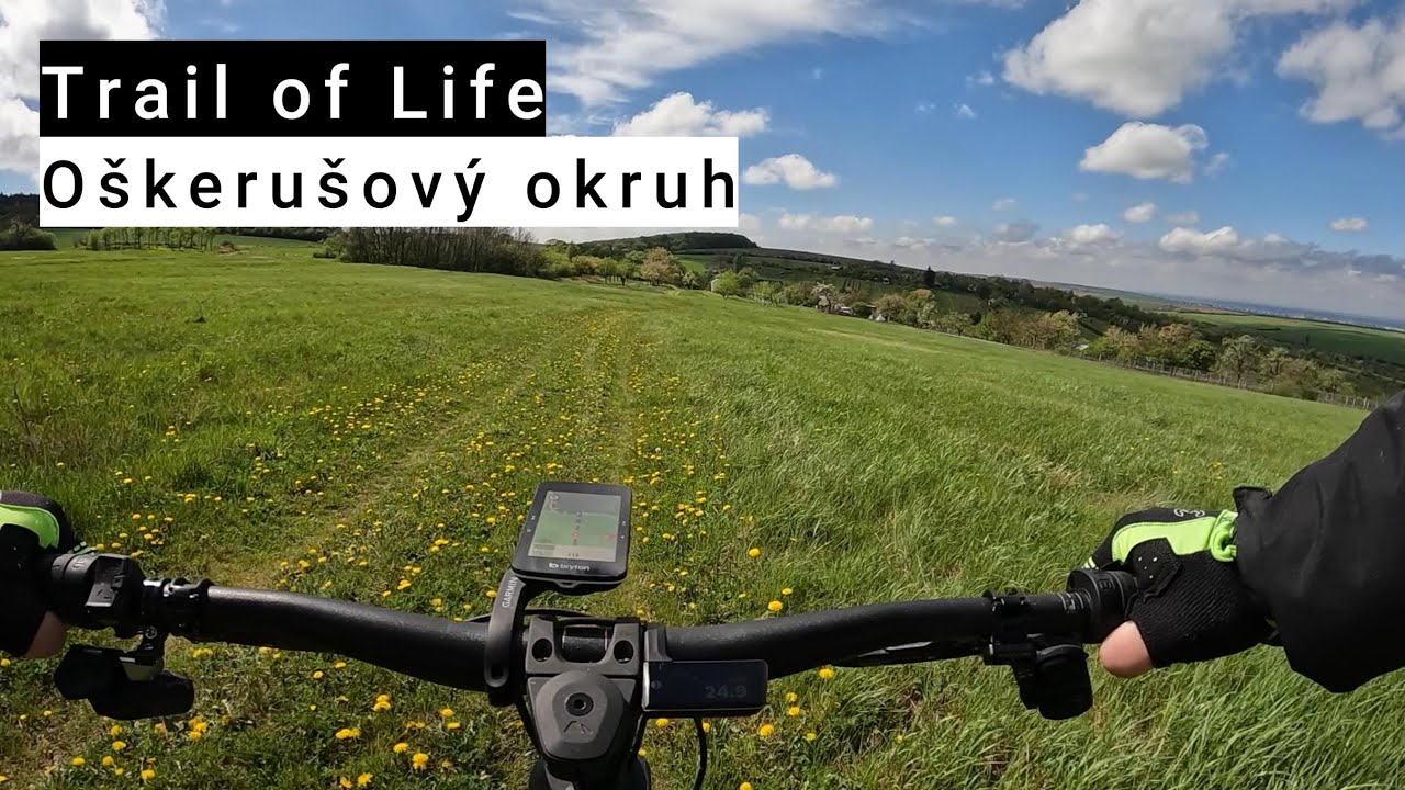 Konečně na Trail of Life | Oskerušový okruh 