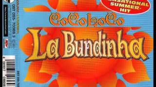 Video thumbnail of "Cocoloco   La Bundinha"