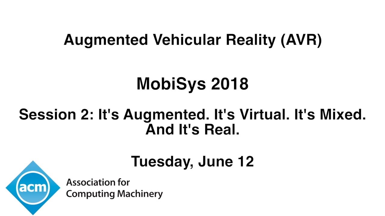 Mobisys MobiSys 2018 - Augmented Vehicular Reality - YouTube