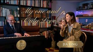 Jia Ling sings My One and Only Love by Guy Wood