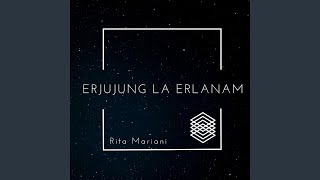 Erjujung La Erlanam