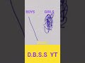 BOYS  V/S  GIRLS  #  D.B.S.S.  #  D.B.S.S.  YT