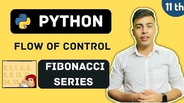 C15. Fibonacci Series  | Python - Flow of Control
