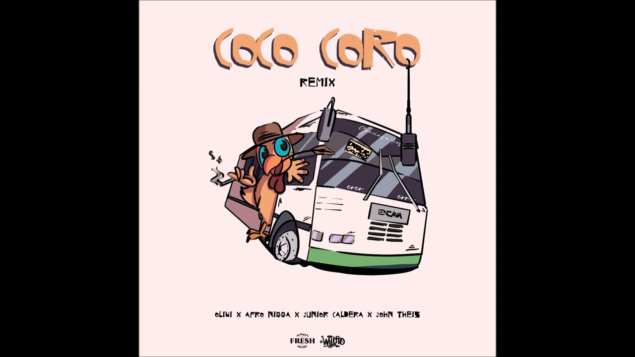 Oliwi x Afro Nigga x Junior Caldera x John Theis - Coco Coro [Remix]