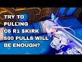 Is 500 Pulls Enough For C6 R1 Skirk