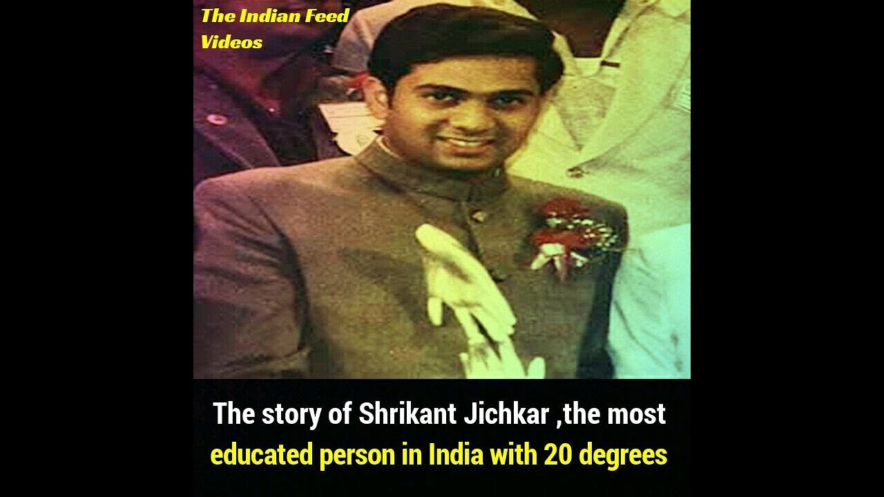 storyboard that Shrikant Jichkar : India's most qualified man
