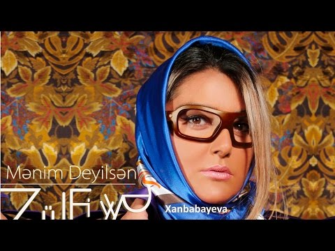 Zülfiyyə Xanbabayeva - Mənim Deyilsən