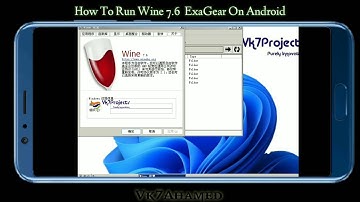 How To Run Wine 7.6 ExaGear On Android || Vk7projects || Exagear Windows emulator || #exagear