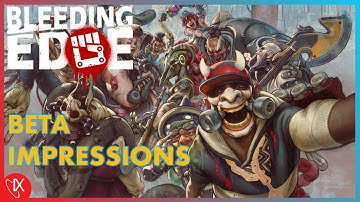Bleeding Edge Beta Impressions!! - Bleeding Edge Open Beta