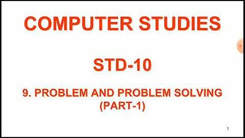 STD-10-CH-9-PROBLEM AND PROBLEM SOLVING-1