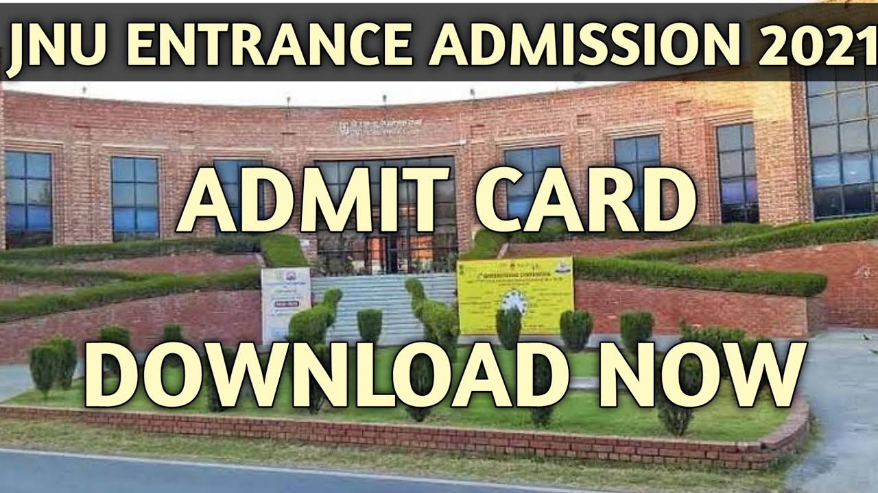 JNU Entrance Exam Admit Card 2021/How To Download JNU Admit Card 2021/