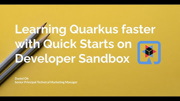 Learning Quarkus faster with Quickstarts on Developer Sandbox