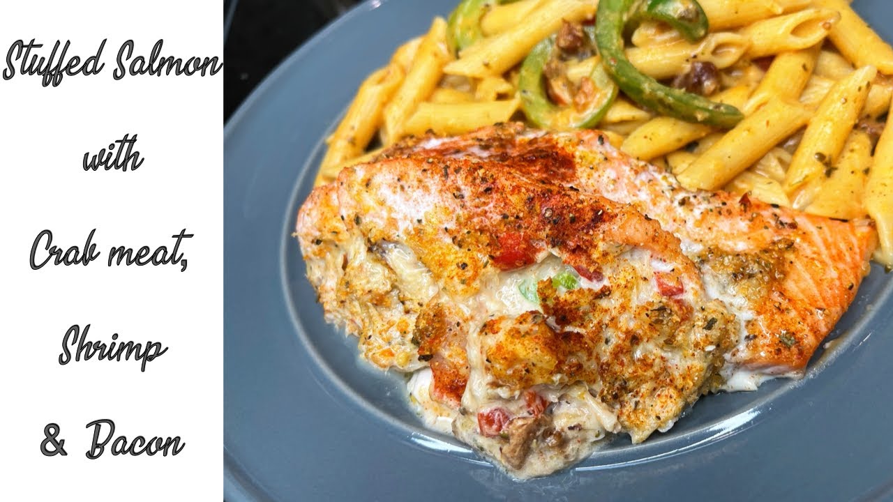 HOW TO MAKE STUFFED SALMON WITH CRAB MEAT,SHRIMP & BACON UNDER 30 MINS