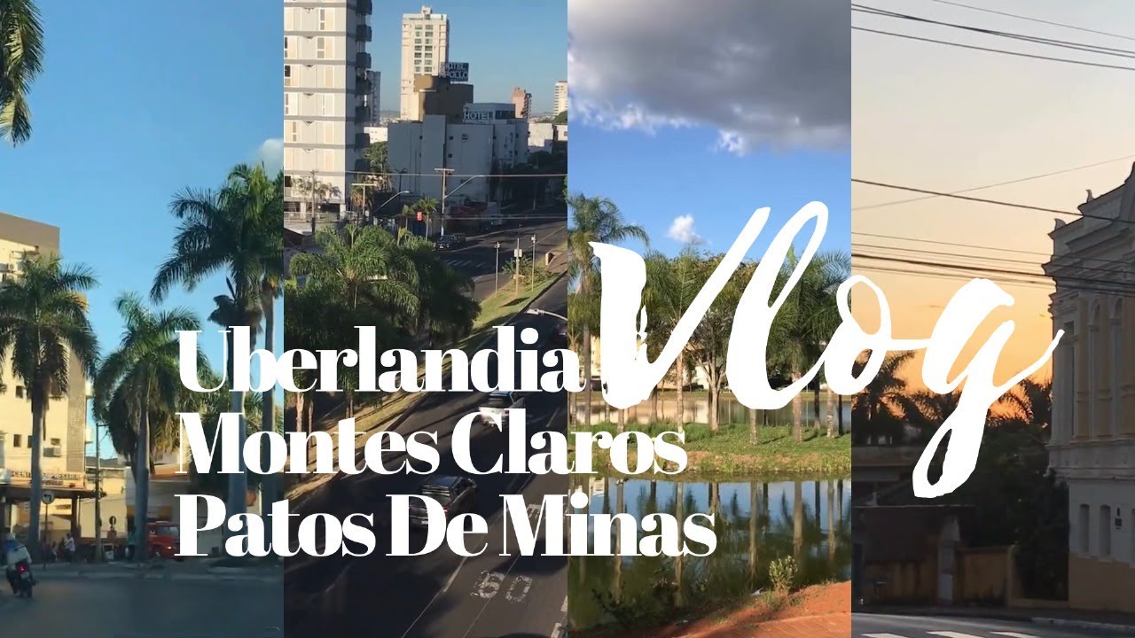 MONTES CLAROS | UBERLANDIA | PATOS DE MINAS | MINAS GERAIS | BRASIL ...