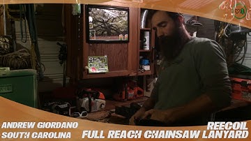 REECOIL Full Reach Chainsaw Lanyard: TreeStuff.com Customer Andrew Giordano