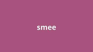 what is the meaning of smee