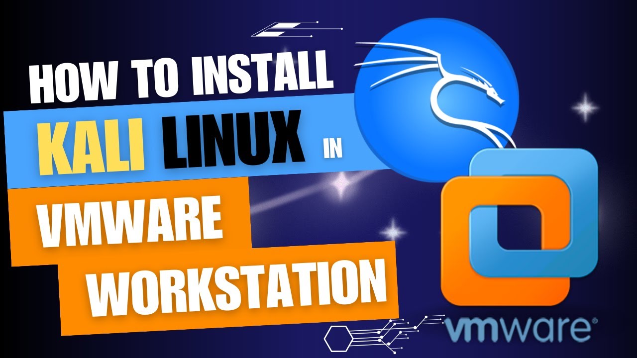 how-to-install-kali-linux-os-in-vmware-workstation-player-in-10-minutes