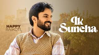 Ik Suneha – Happy Raikoti | Laddi Gill | Latest Punjabi Song 2026 | Speed Records 🎶