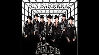 Video thumbnail of "El Golpe Nuevo - EL PROXIMO TONTO"