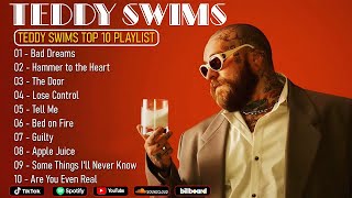 Teddy Swims Greatest Hits Full Album 2025 🎤 Best Songs Playlist with Lyrics | Teddy Swims Top Tracks