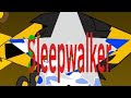 Sleepwalkeranimation memeflash warn at the endflipaclipfowoblood