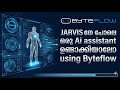 Jarvis ai assistant |using Byteflow