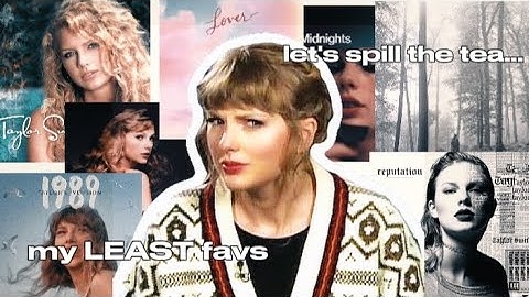 My Least Favourite Songs From Each Taylor Swift Album (Updated Version)