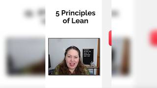 Process Improvement 101 - 007 Process Improvement 101 - 007 - Lean Foundations- The 5 Principles of